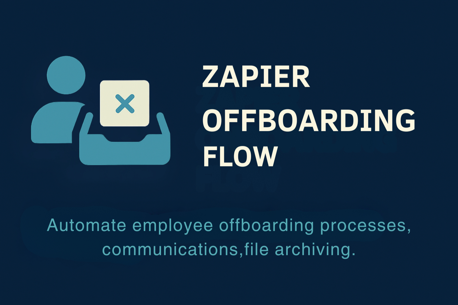 ZAPIER OFFBOARDING FLOW